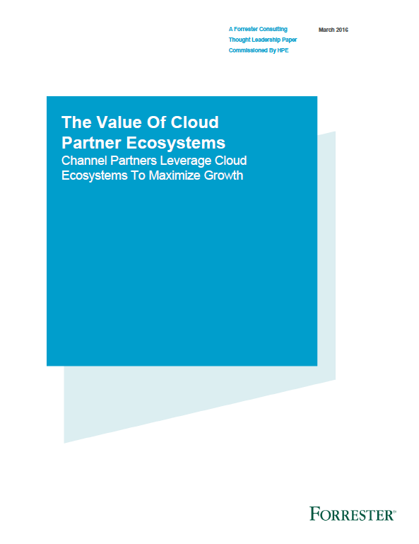 Forrester 'The Value Of Cloud Partner Ecosystems'