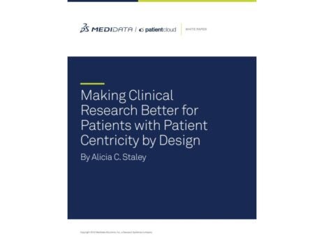 Making Clinical Research Better for Patients with Patient Centricity by Design