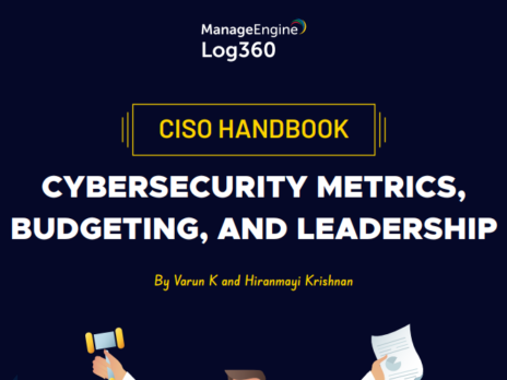 CISO Handbook: Cybersecurity metrics, Budgeting, and Leadership